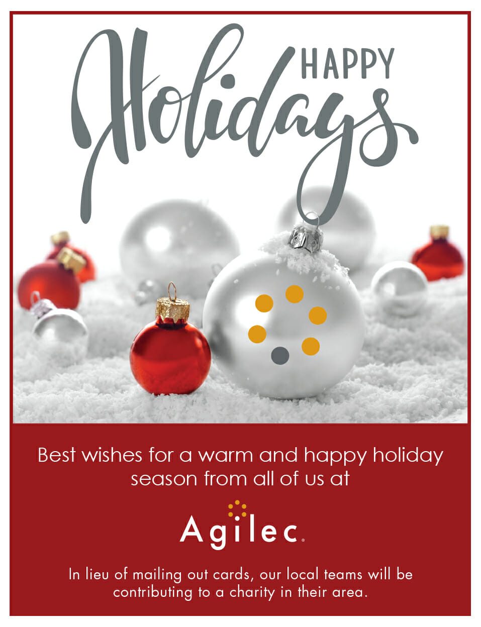Happy holidays from all of us at Agilec